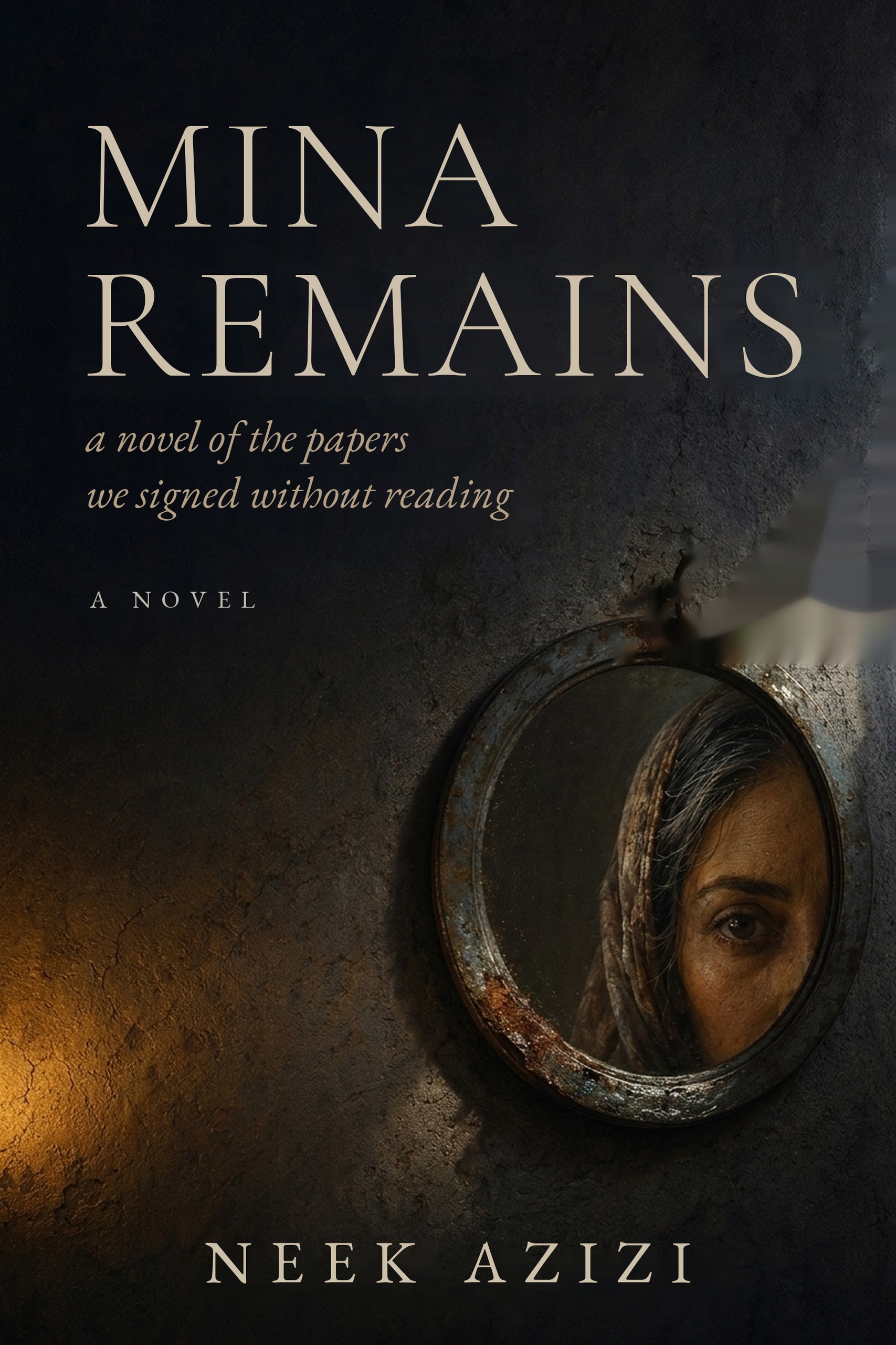Cover of Mina Remains, a novel by Neek Azizi